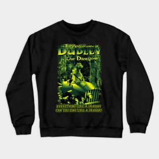 Dudley The Dragon Crewneck Sweatshirt